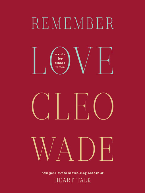 Title details for Remember Love by Cleo Wade - Available